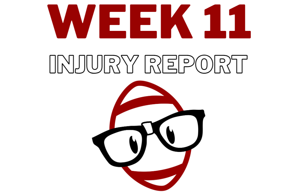 That’s Going to Leave a Mark – Week 11 Injury Report